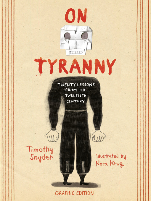 Title details for On Tyranny Graphic Edition by Timothy Snyder - Wait list